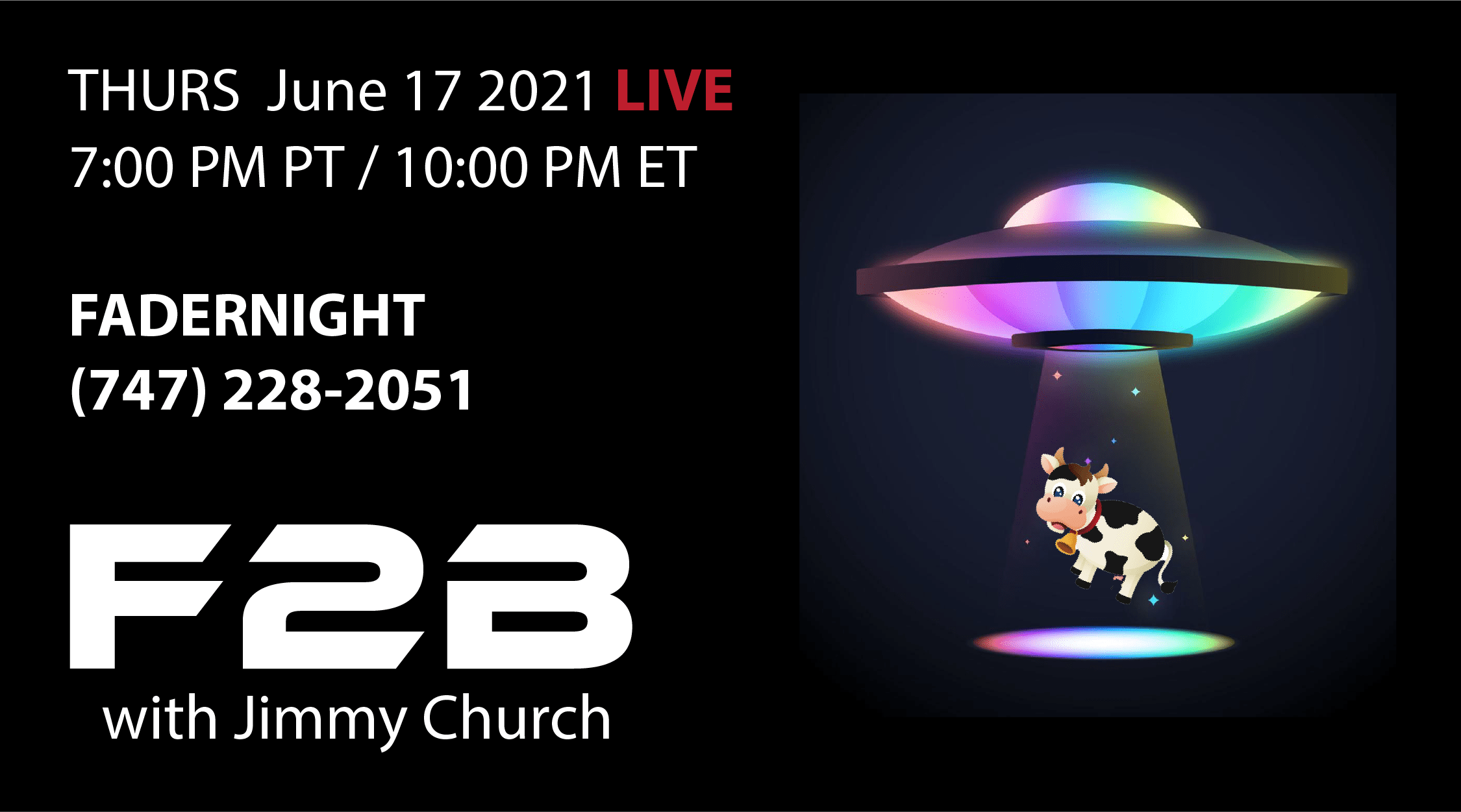 F2B Fadernight Thu-06142021 Fade To Black - Fadernight Open Lines - June 17th