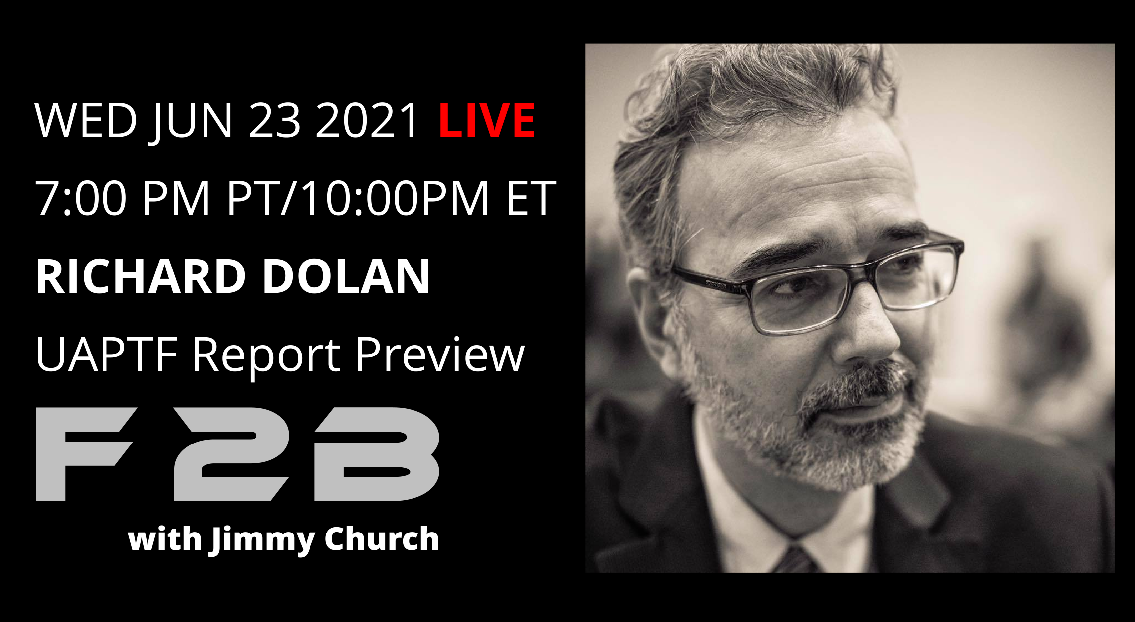 Fade To Black - Richard Dolan - June 23rd Fade To Black - Richard Dolan - June 23rd