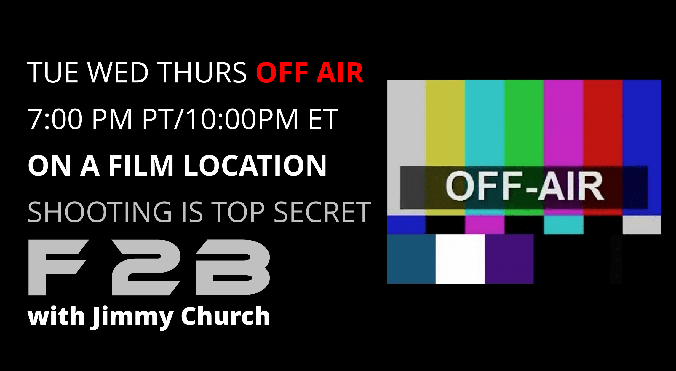 Fade To Black - Off Air - July 6th - 8th Fade To Black - Off Air - July 6th - 8th