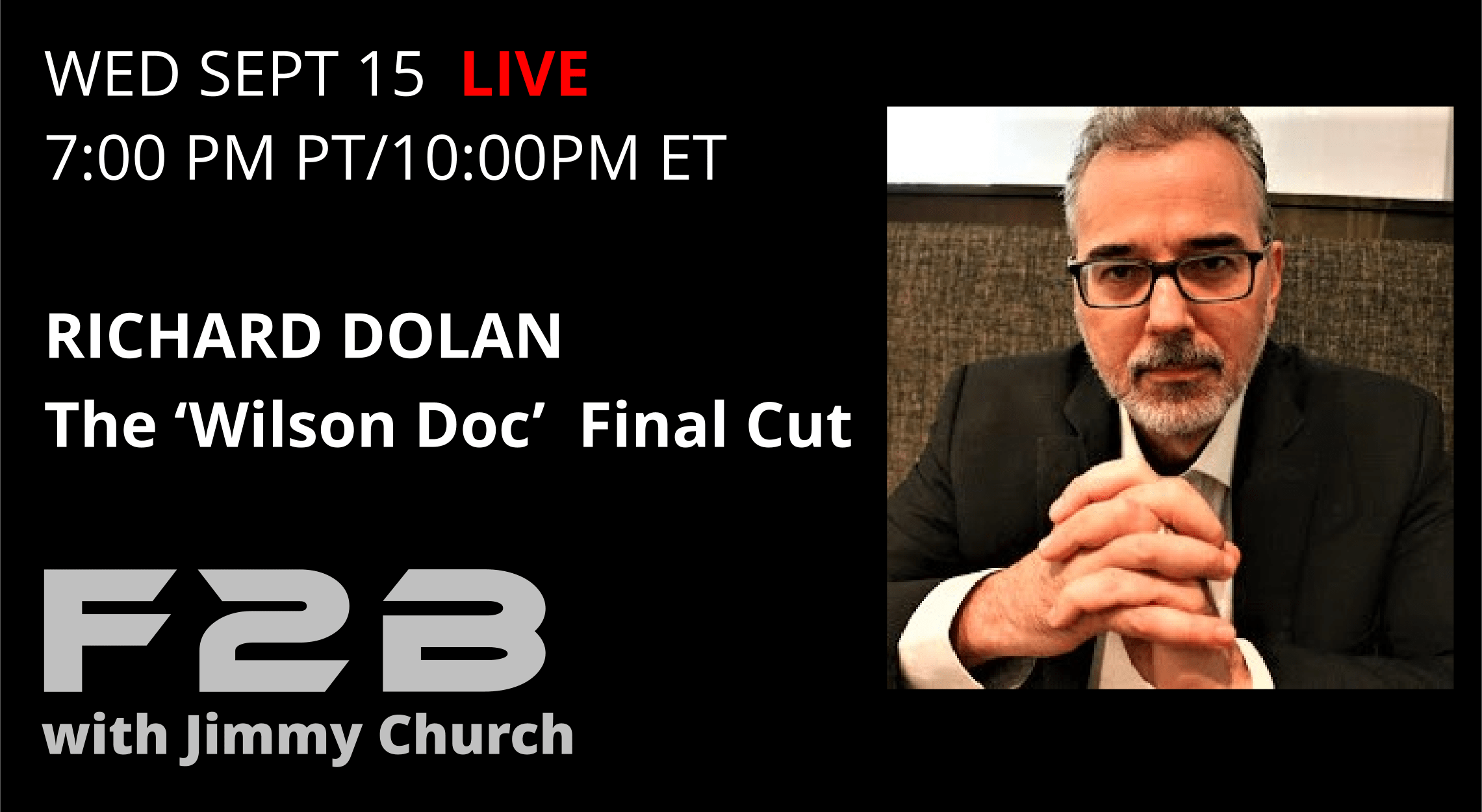 Fade To Black - Richard Dolan - September 15th Fade To Black - Richard Dolan - September 15th