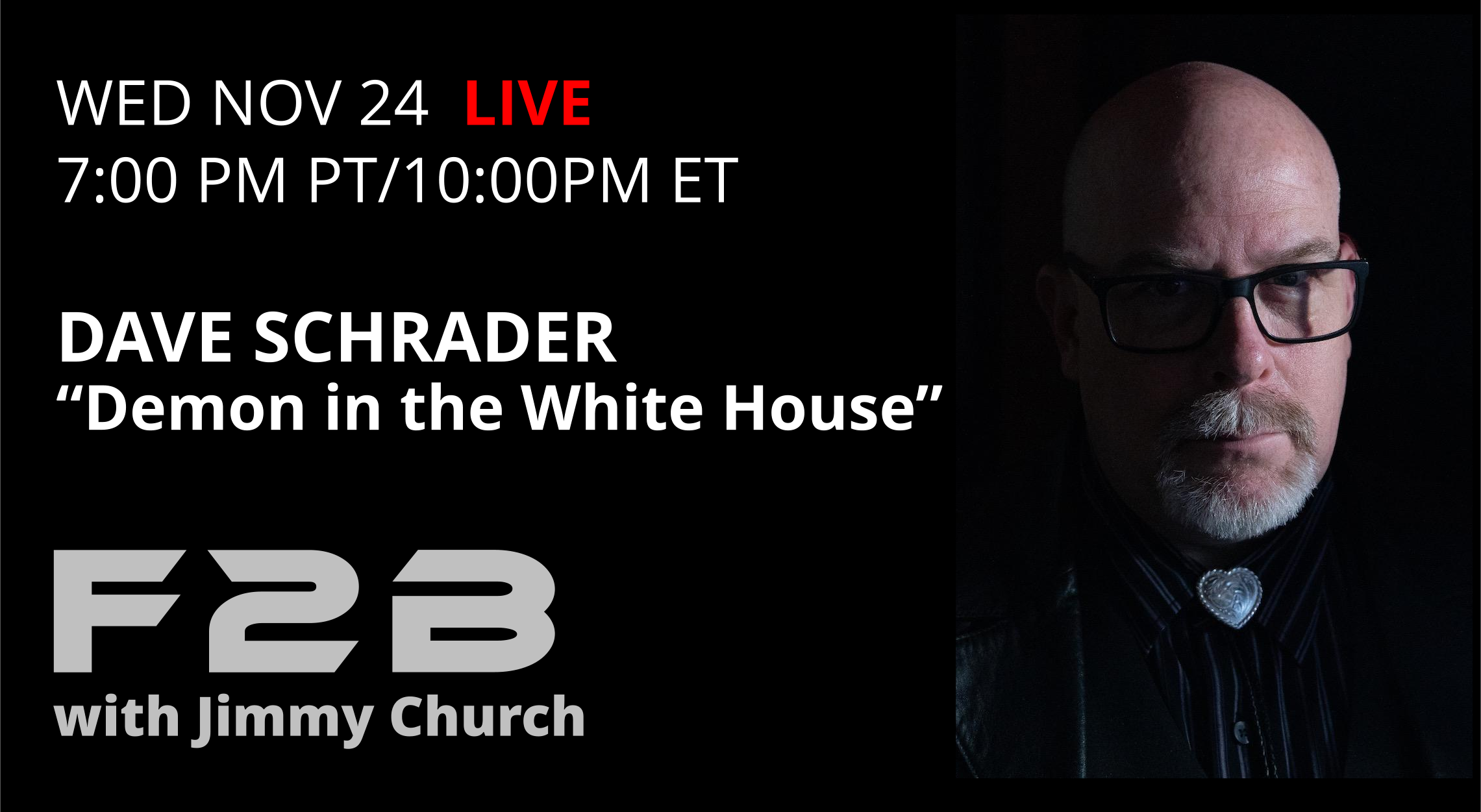 Fade To Black - Dave Schrader - November 24th Fade To Black - Dave Schrader - November 24th