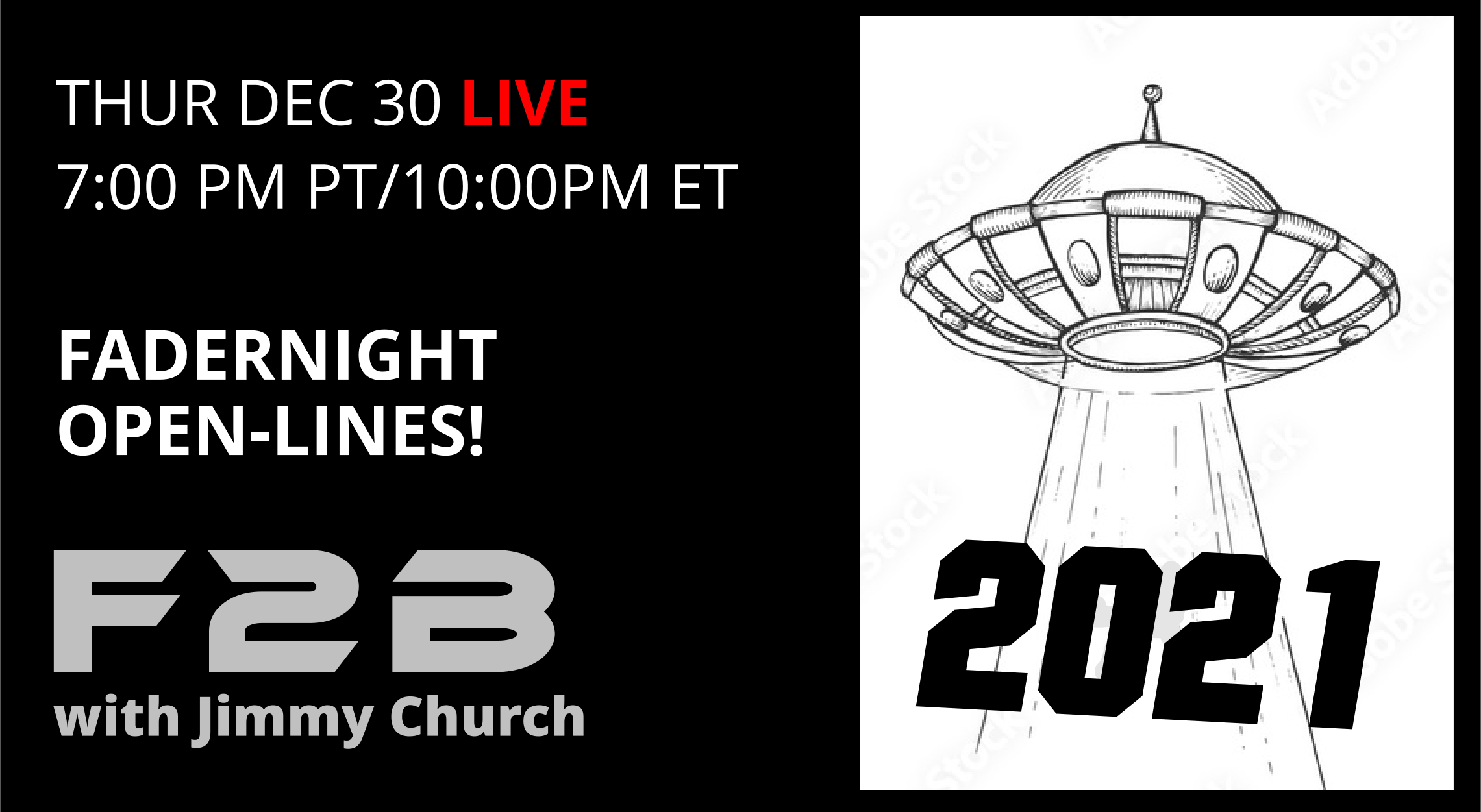 04Thu-f2b-122721-Fadernight Fade To Black - Fadernight Open Lines - December 30th