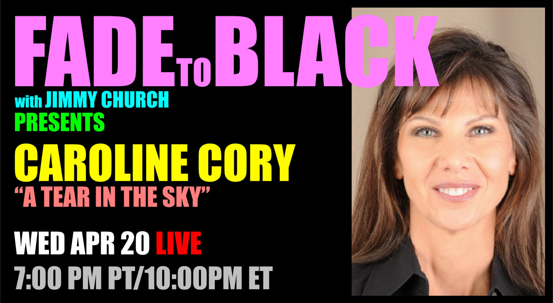 Fade To Black - Caroline Cory - April 20th