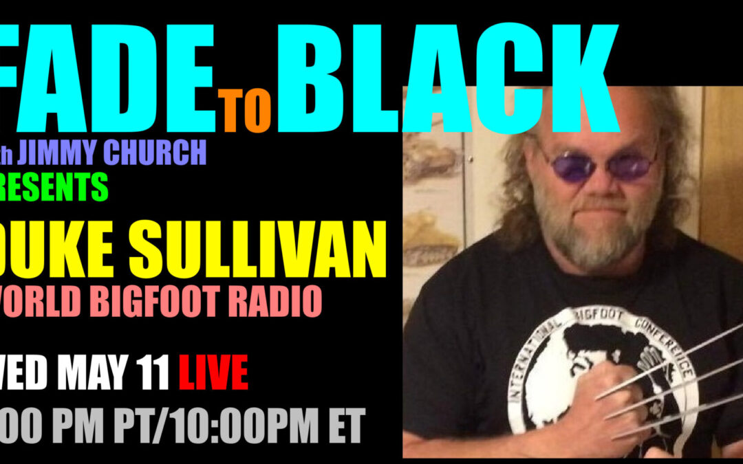 Fade To Black – Duke Sullivan – May 11th