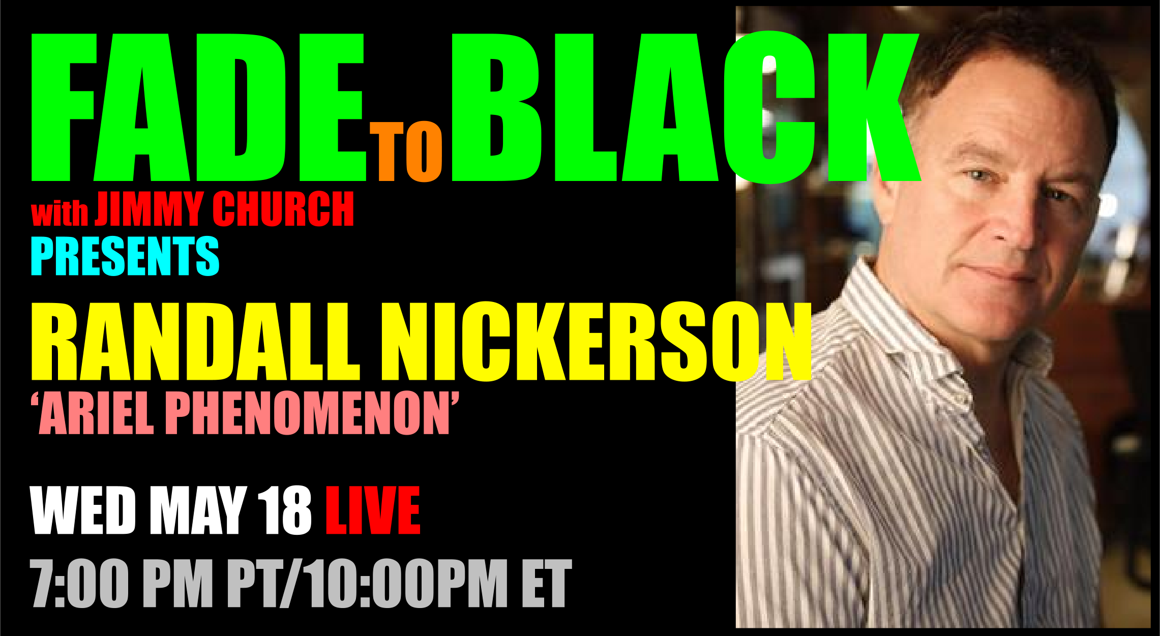 Fade To Black - Randall Nickerson - May 18th