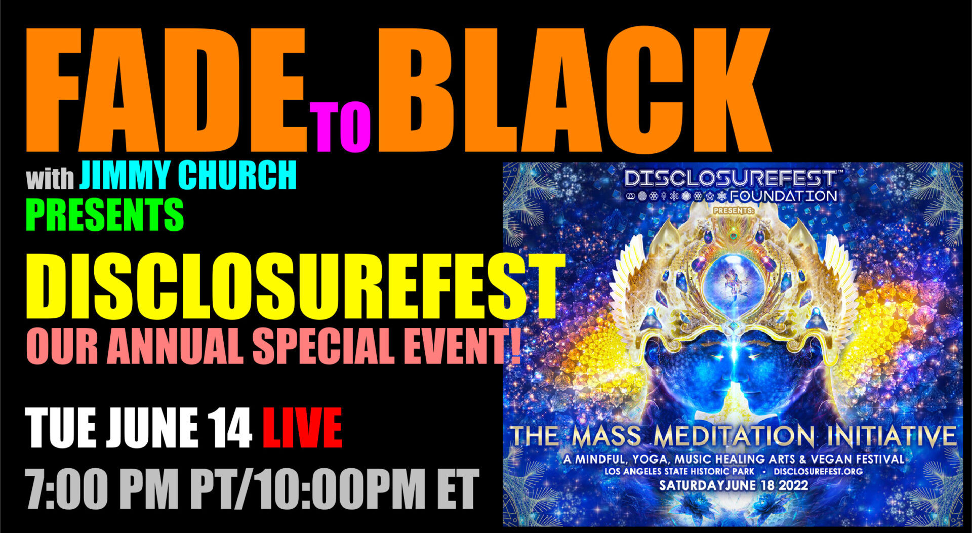 Fade To Black - DisclosureFest - June 14th