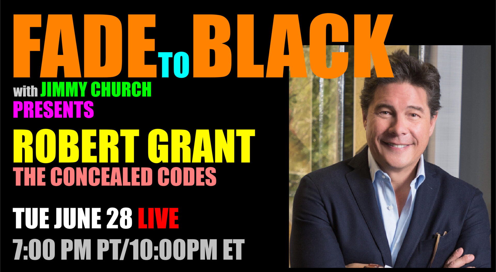 Fade To Black - Robert Grant - June 28th