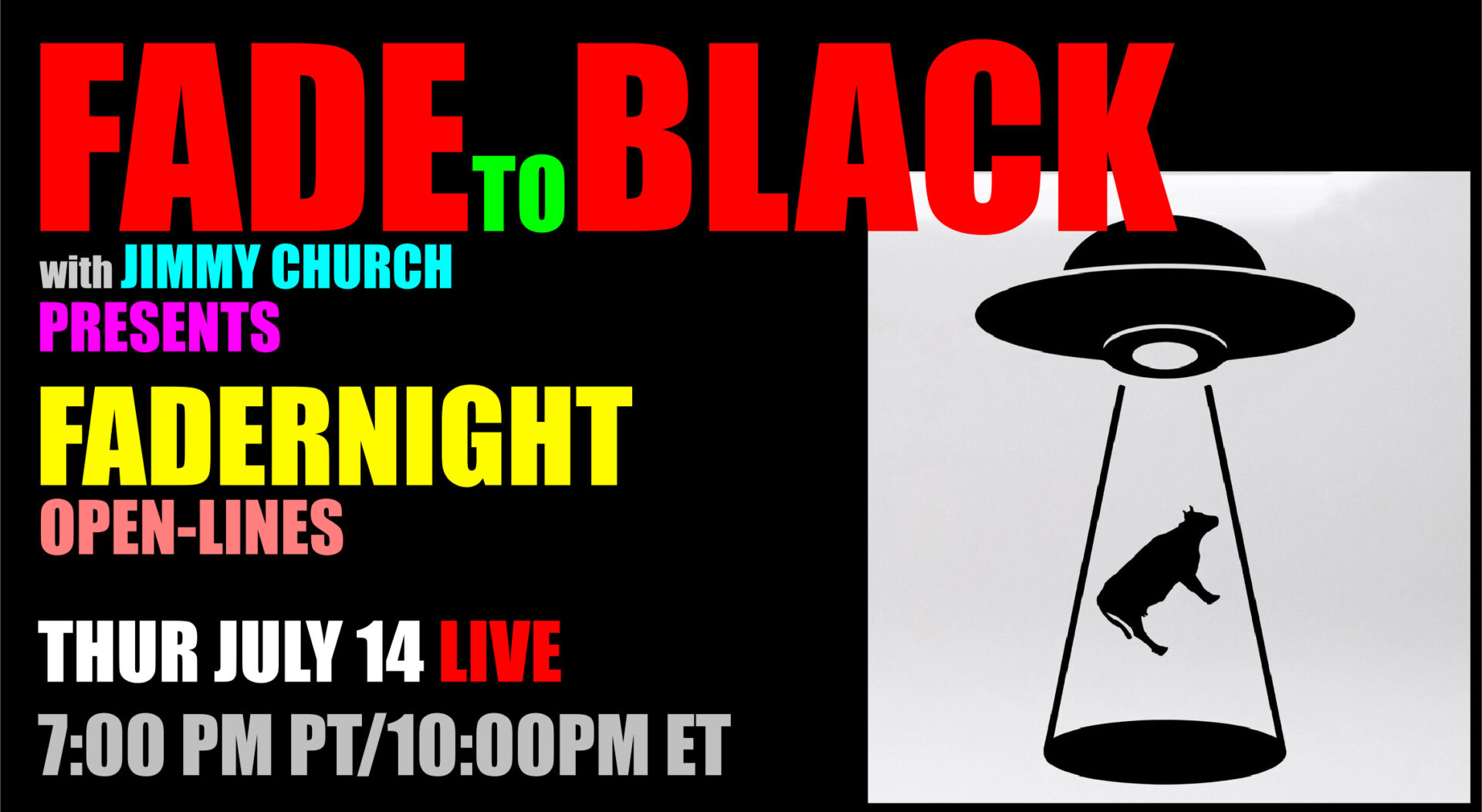 Fade To Black - Jimmy Church - July 11th
