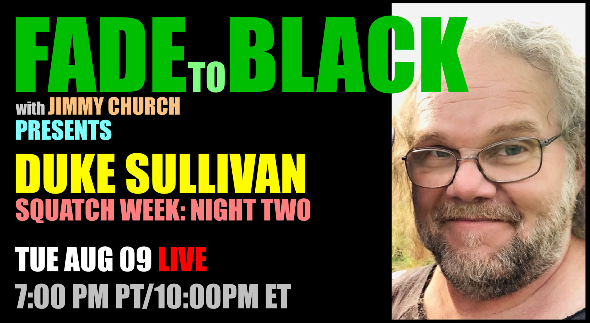 Fade To Black - Duke Sullivan - August 9th