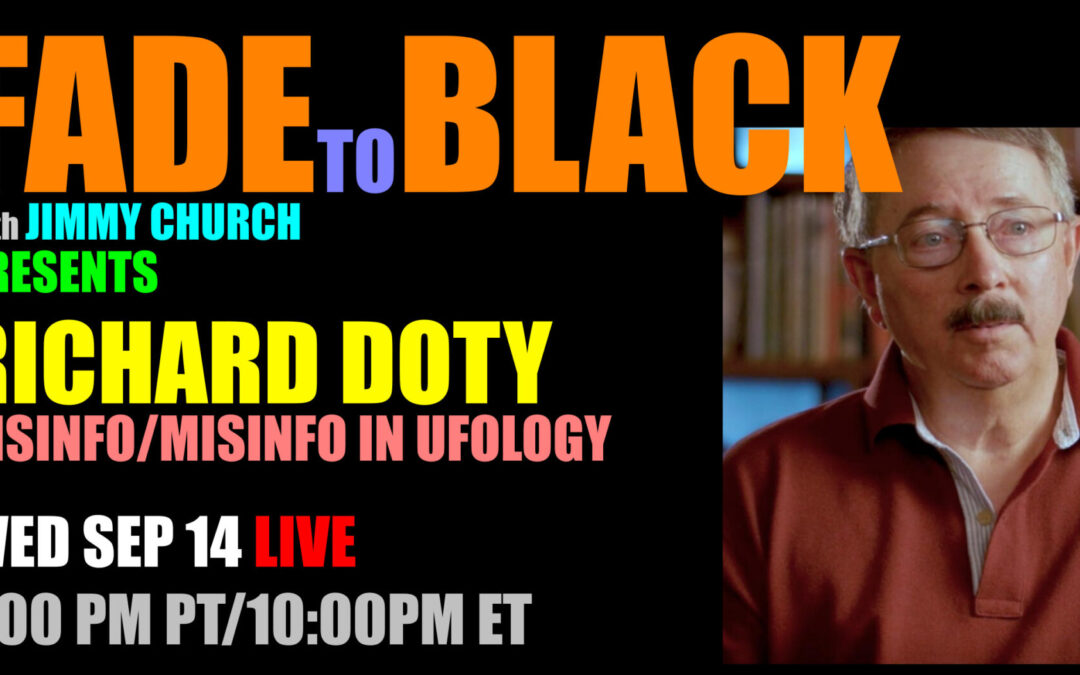 Fade To Black – Richard Doty – September 14th
