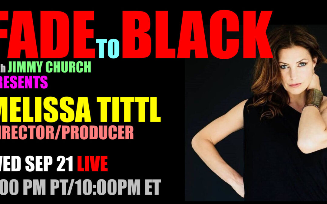 Fade To Black – Melissa Tittl – September 21st