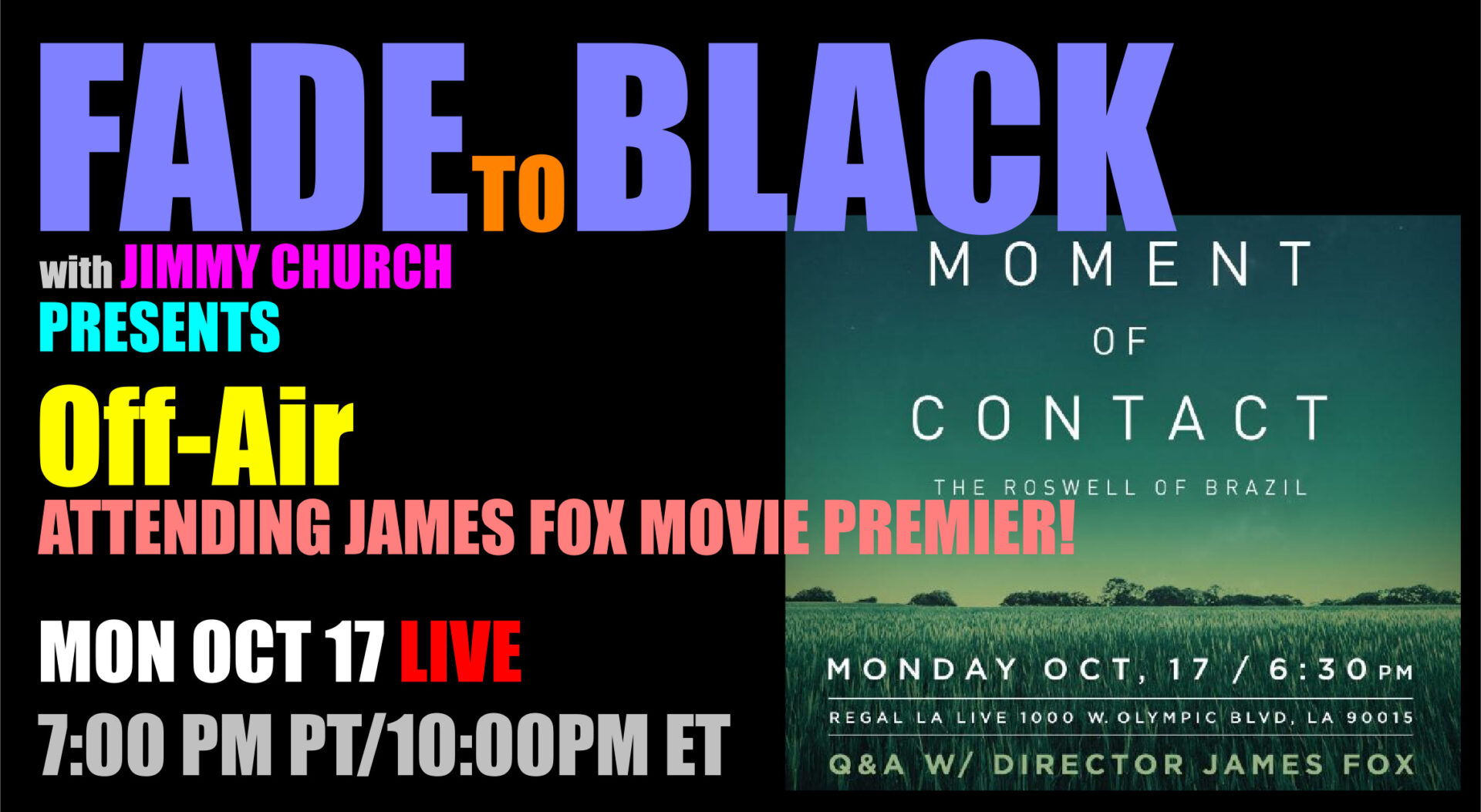 Fade To Black - Off-Air - October 17th