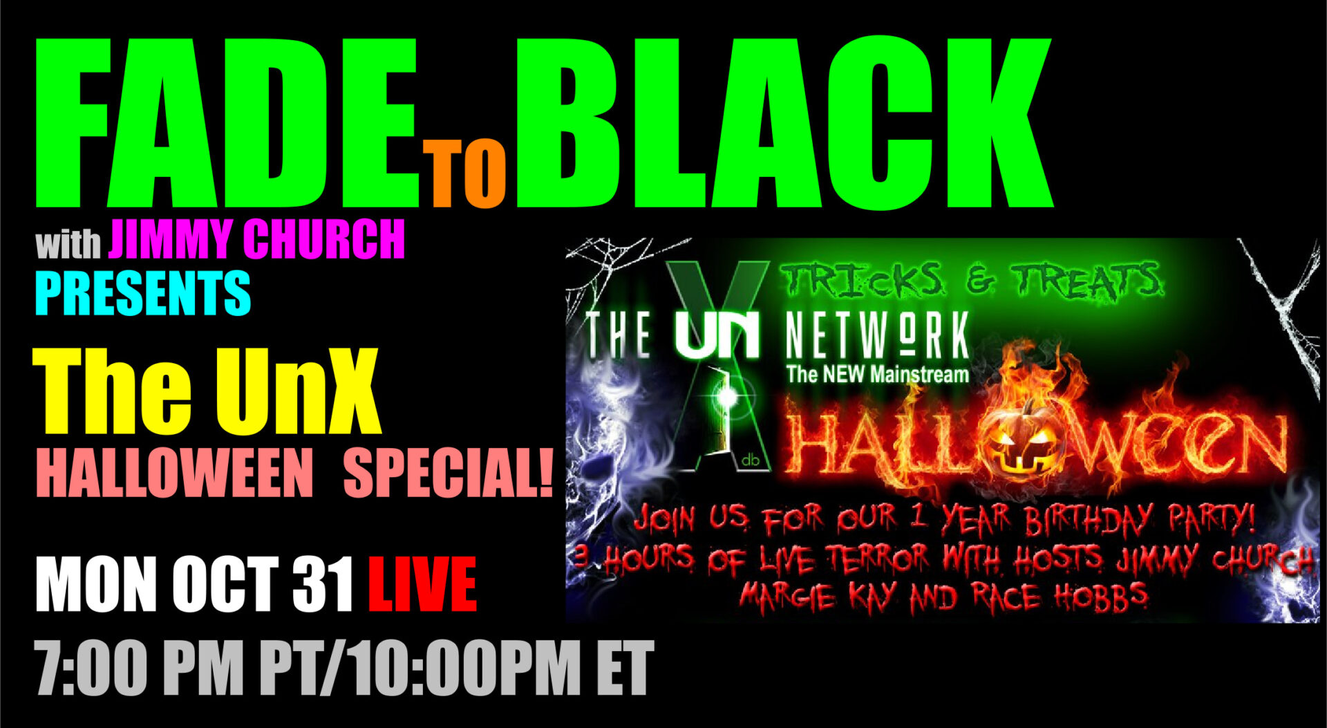 Fade To Black - UnX Halloween Special - October 31st