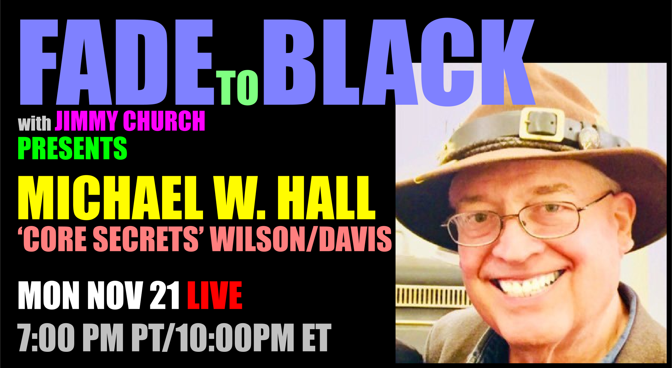 Fade To Black - Michael W. Hall - November 21st