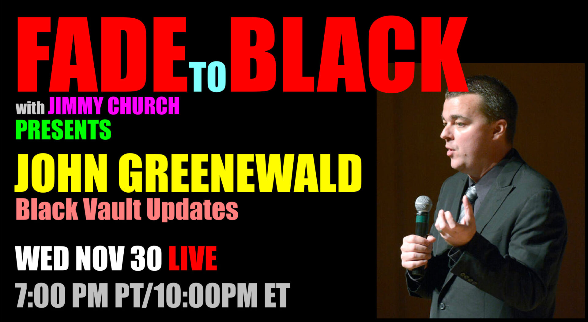 Fade To Black - John Greenewald - November 30th