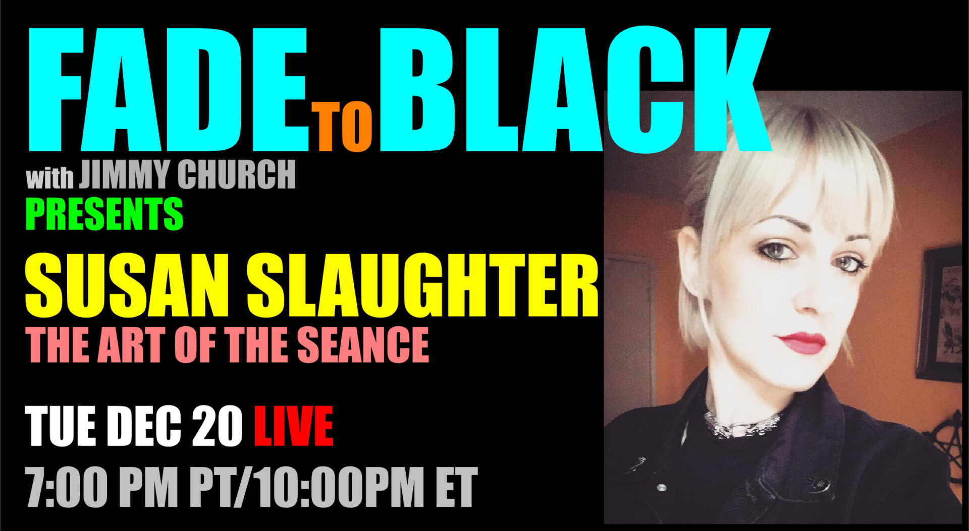 Fade To Black - Susan Slaughter - December 20th