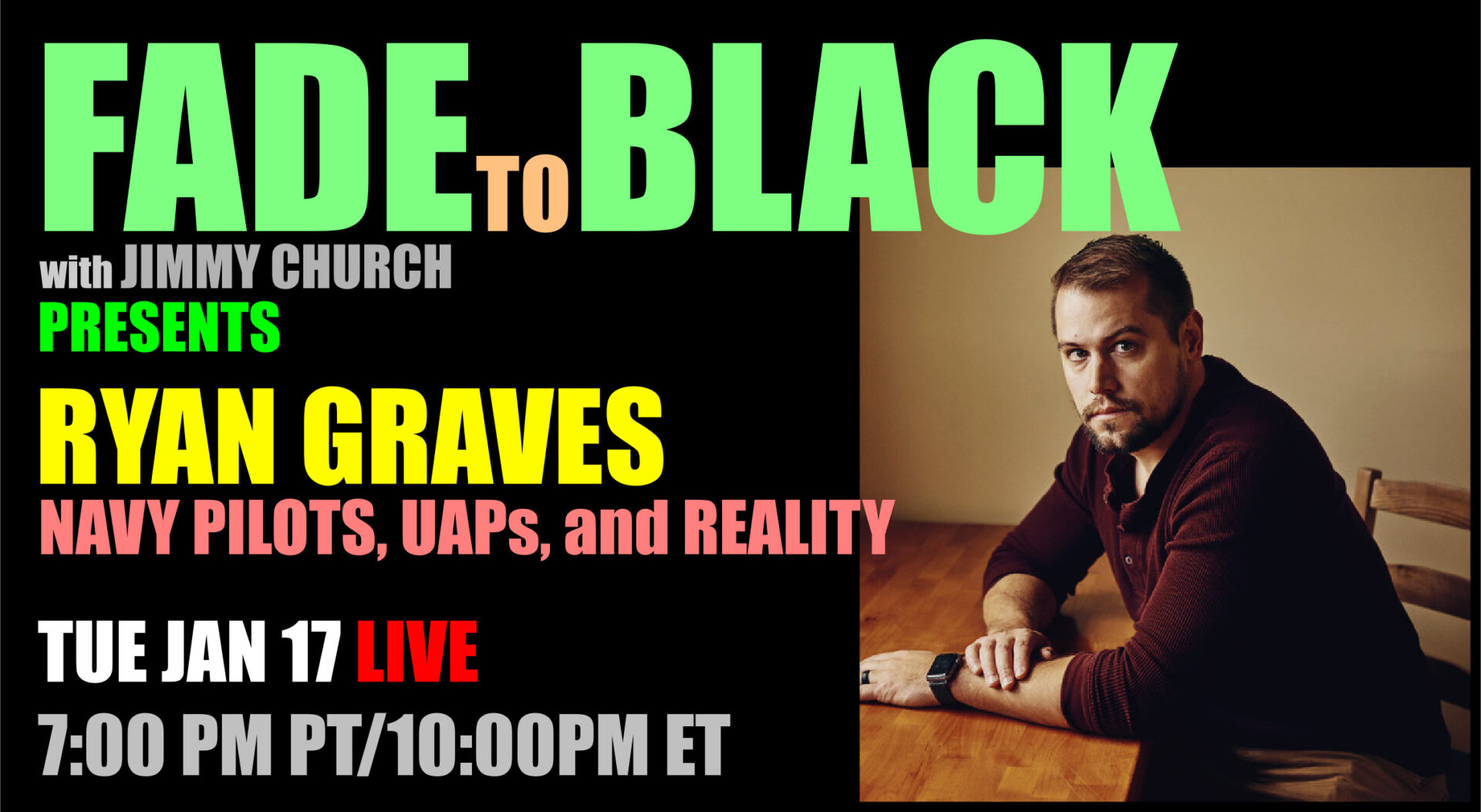Fade To Black - Ryan Graves - January 17th