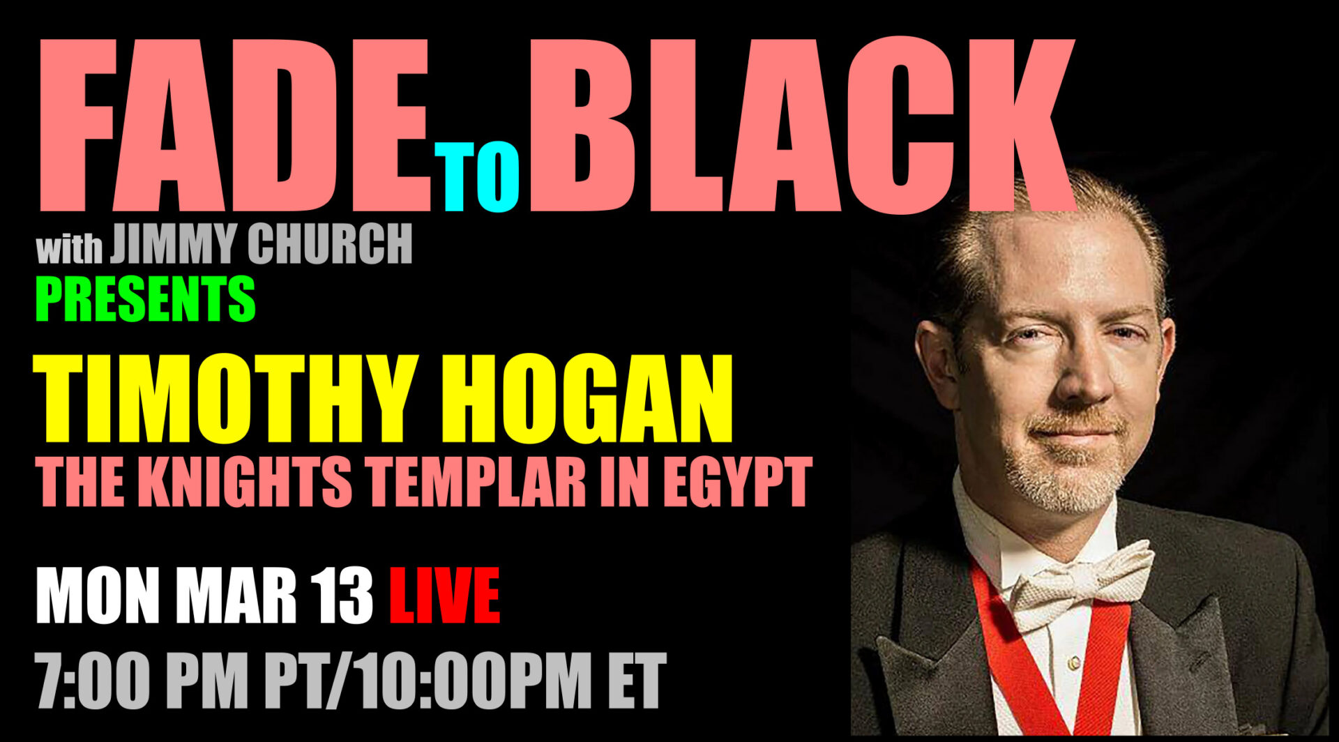 Fade To Black - Timothy Hogan - March 13th