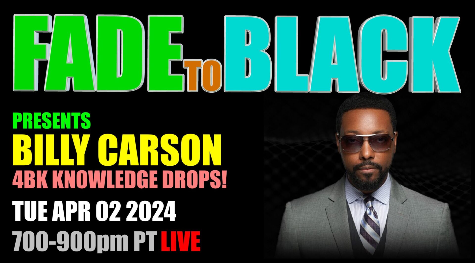 Fade To Black - Billy Carson - April 2nd - Jimmy Church Radio