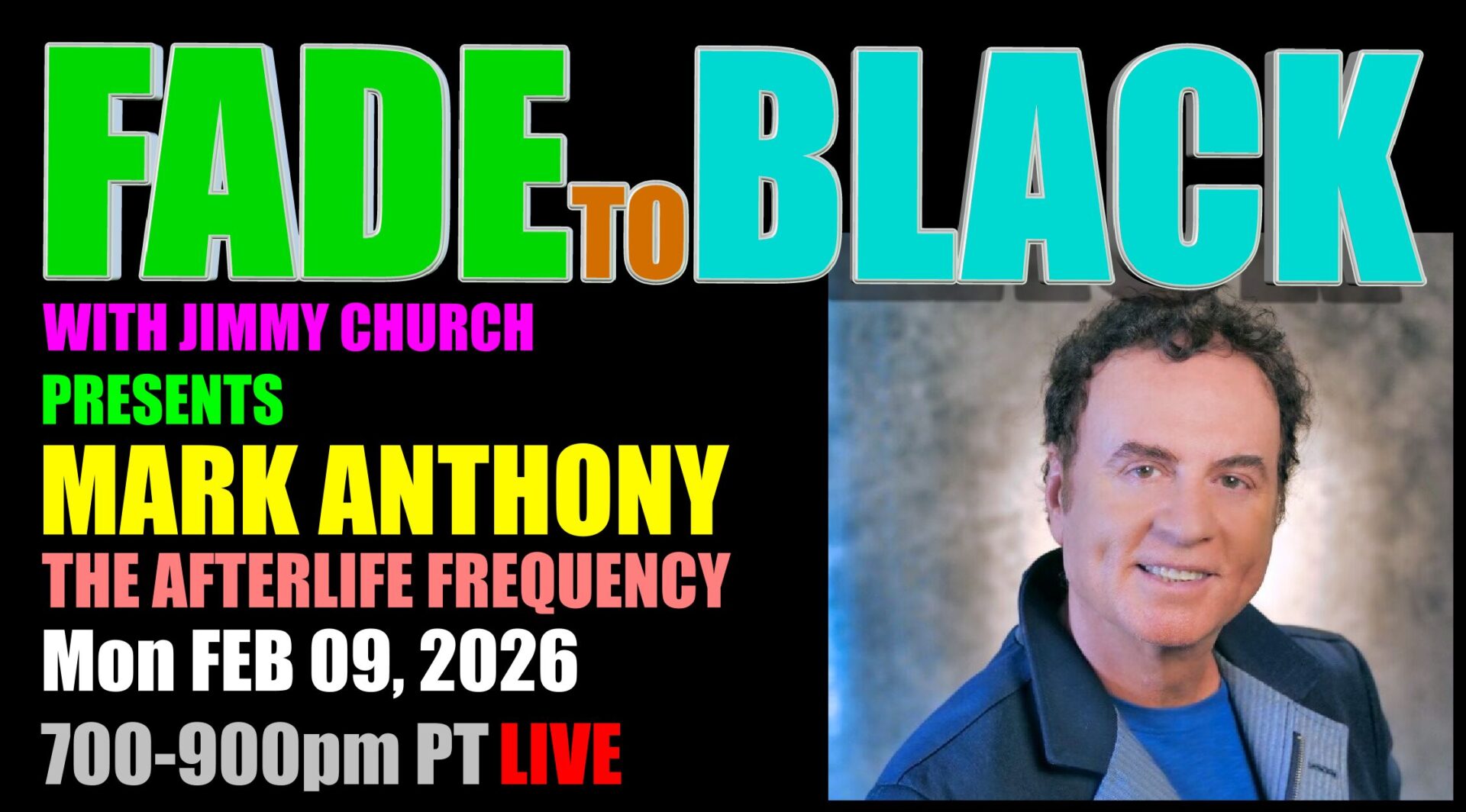 Fade To Black - Mark Anthony - February 9, 2026 - Jimmy Church Radio
